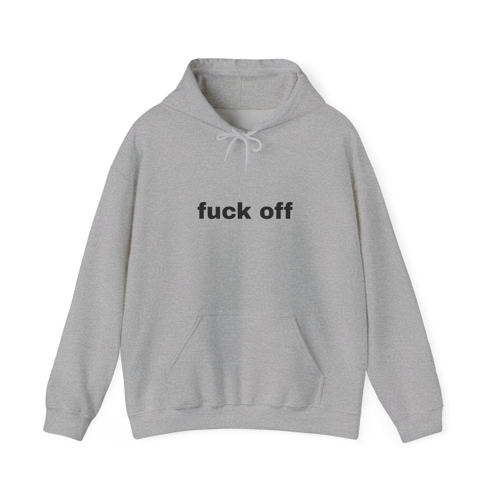 Graphic Hoodie — Minimal 'fuck off' Statement Pullover